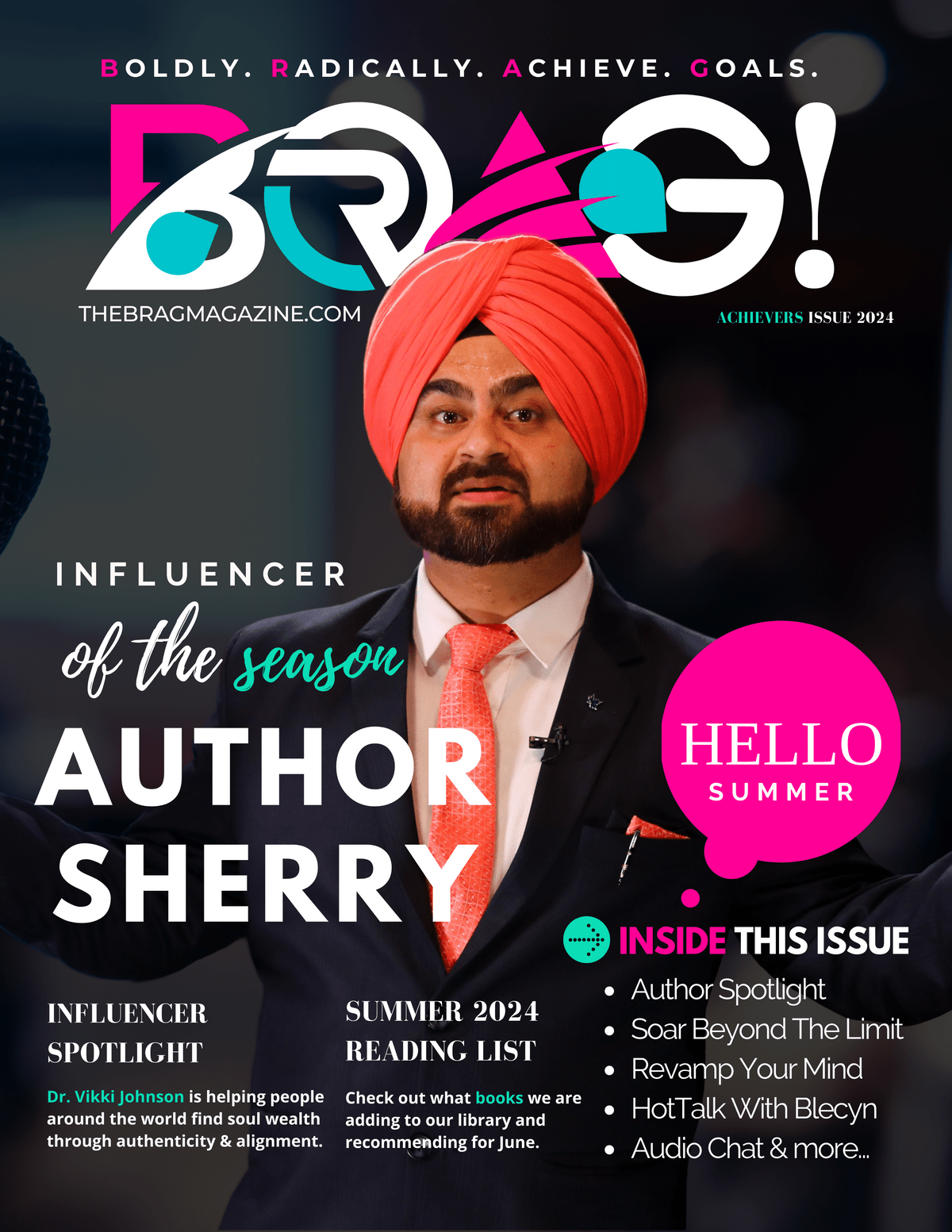Author Sherry on the July cover of BRAG Magazine, published by The BRAG Media Company Author Sherry on the July cover of BRAG Magazine, published by The BRAG Media Company