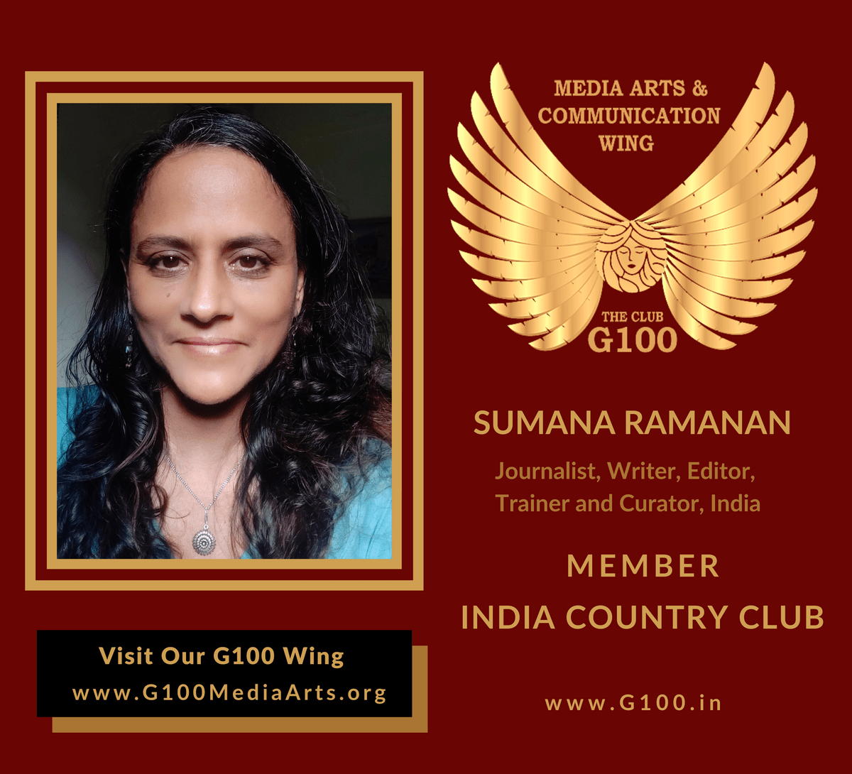 Sumana Ramanan is a member of the India Country Club at G100 Media Arts & Communication Sumana Ramanan is a member of the India Country Club at G100 Media Arts & Communication