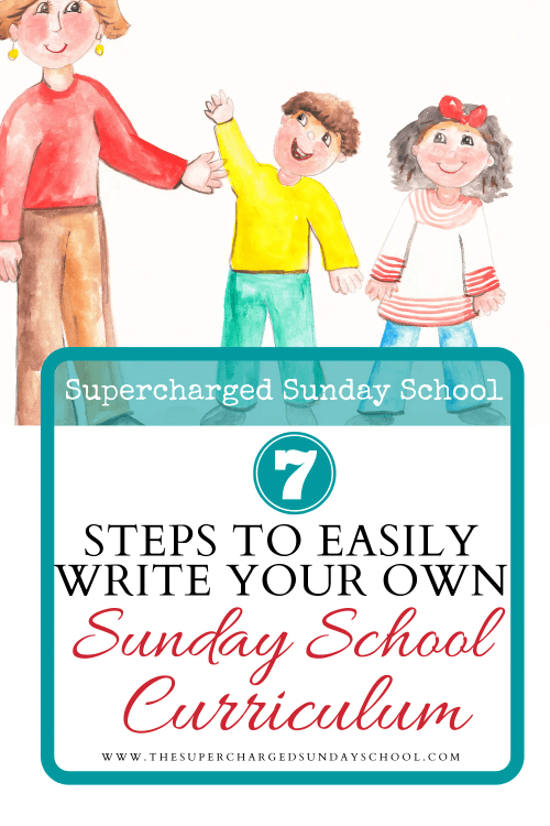 7 STEPS TO EASILY WRITING A CHILDREN'S SUNDAY SCHOOL LESSON 7 STEPS TO EASILY WRITING A CHILDREN'S SUNDAY SCHOOL LESSON