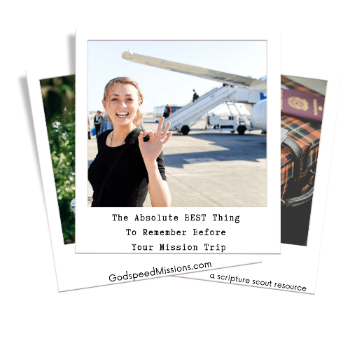 The Absolute BEST Thing  To Remember Before  Your Mission Trip    from A Short-Term Missionary's  Personal Proverbs The Absolute BEST Thing  To Remember Before  Your Mission Trip    from A Short-Term Missionary's  Personal Proverbs