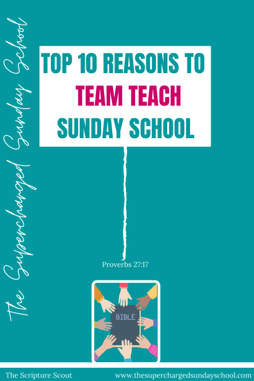 TOP 10 REASONS TO TEAM TEACH SUNDAY SCHOOL TOP 10 REASONS TO TEAM TEACH SUNDAY SCHOOL