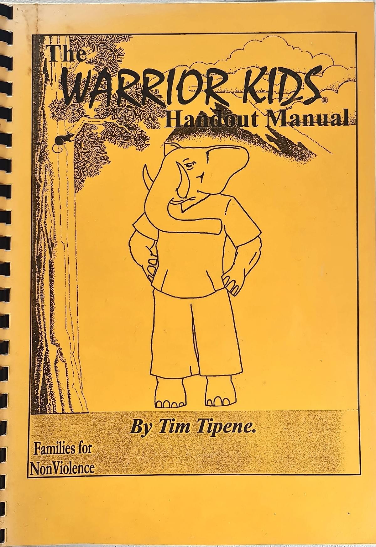 Warrior Kids Handout Manual, 2002 Warrior Kids Handout Manual, 2002