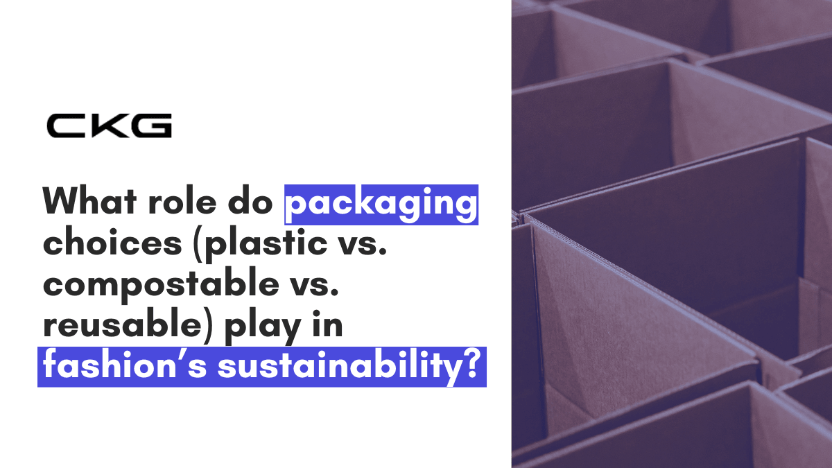 Title Reads: What role do packaging choices (plastic vs. compostable vs. reusable) play in fashion’s sustainability? Title Reads: What role do packaging choices (plastic vs. compostable vs. reusable) play in fashion’s sustainability?