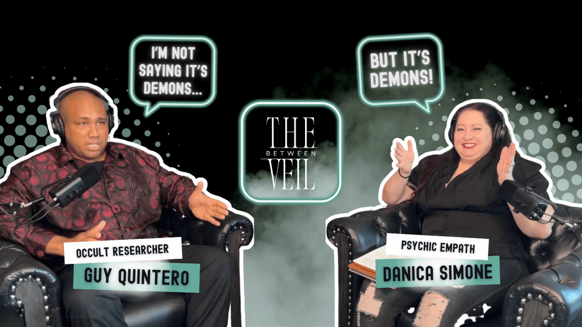 The Veil Between Podcast Hosts Danica Simone and Guy Quintero The Veil Between Podcast Hosts Danica Simone and Guy Quintero