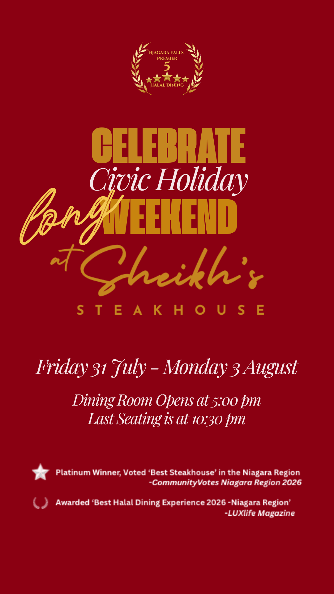 Civic Holiday Weekend at Sheikh's Steakhouse Civic Holiday Weekend at Sheikh's Steakhouse