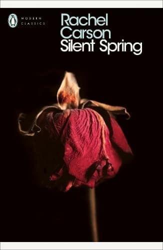 Book cover: Silent Spring by Rachel Carson, a wilted pink flower on a dark background, a symbol of environmental decline and awakening. Book cover: Silent Spring by Rachel Carson, a wilted pink flower on a dark background, a symbol of environmental decline and awakening.