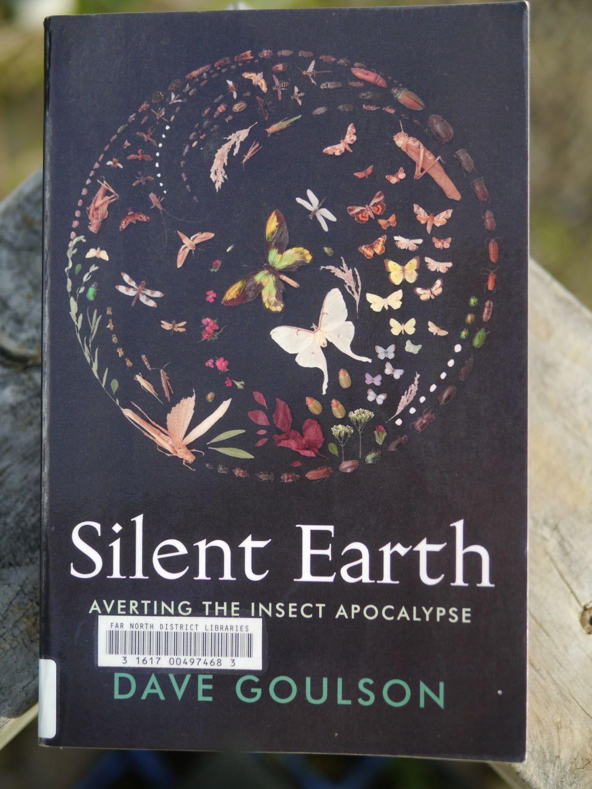 Cover of Silent Earth by Dave Goulson, featuring a dark celestial background filled with spiraling rings of colourful butterflies, bees, and insects. The swirling pattern evokes a sense of nature's fragile beauty and cosmic significance, reflecting the book's urgent call to protect insect life. Cover of Silent Earth by Dave Goulson, featuring a dark celestial background filled with spiraling rings of colourful butterflies, bees, and insects. The swirling pattern evokes a sense of nature's fragile beauty and cosmic significance, reflecting the book's urgent call to protect insect life.
