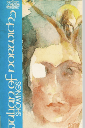 Julian of Norwich Showings Cover by Paulist Press (1978) Julian of Norwich Showings Cover by Paulist Press (1978)