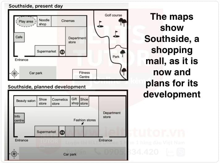 18. The maps show Southside, a shopping mall, as it is now and plans for its development 18. The maps show Southside, a shopping mall, as it is now and plans for its development