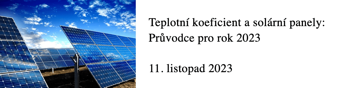 Teplotní koeficient a solární panely: Průvodce pro rok 2023 Teplotní koeficient a solární panely: Průvodce pro rok 2023