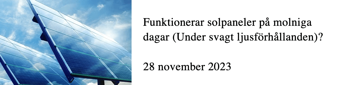 Funktionerar solpaneler på molniga dagar (Under svagt ljusförhållanden)? Funktionerar solpaneler på molniga dagar (Under svagt ljusförhållanden)?