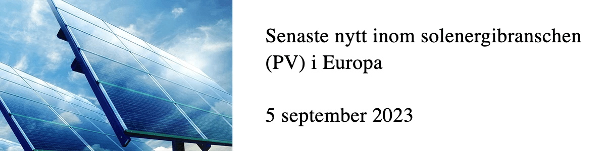 Senaste uppdateringarna av solenergiindustrin (PV) i Europa Senaste uppdateringarna av solenergiindustrin (PV) i Europa