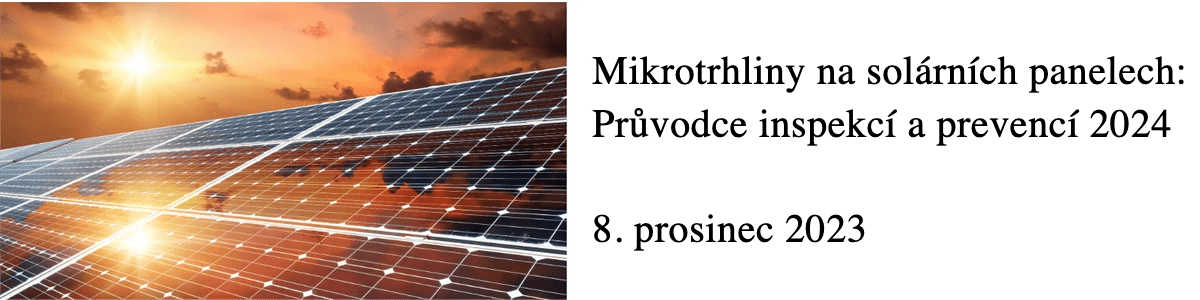 Mikrotrhliny na solárních panelech: Průvodce inspekcí a prevencí 2024 8. prosinec 2023 Mikrotrhliny na solárních panelech: Průvodce inspekcí a prevencí 2024 8. prosinec 2023