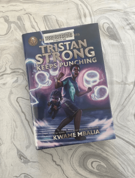 Tristan Strong Keeps Punching, by Kwame Mbalia Tristan Strong Keeps Punching, by Kwame Mbalia