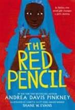 The Red Pencil, by Andrea Davis Pinkney The Red Pencil, by Andrea Davis Pinkney