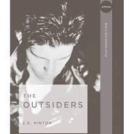 The Outsiders, by S.E. Hinton The Outsiders, by S.E. Hinton