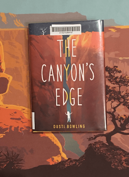 The Canyon's Edge, by Dusti Bowling The Canyon's Edge, by Dusti Bowling