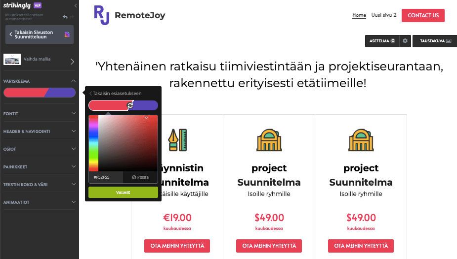 Hyödynnä brändäyksen voimaa Hyödynnä brändäyksen voimaa