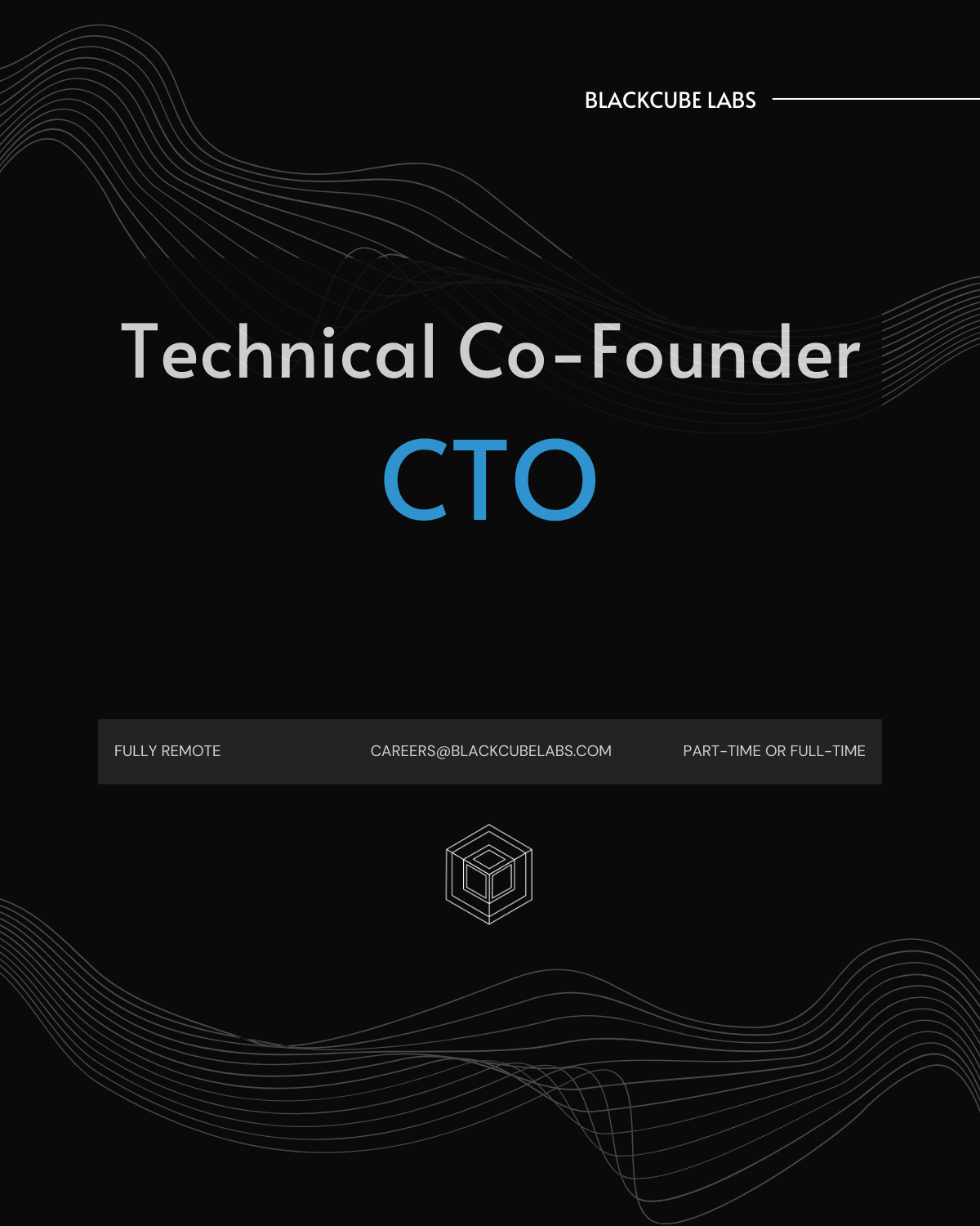 Technical Co-Founder/CTO Technical Co-Founder/CTO