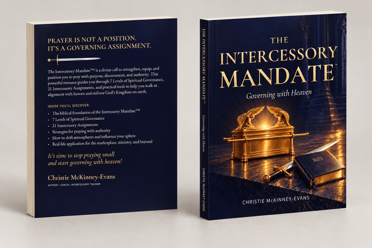 The Intercessory Mandate⢠Governing with Heaven