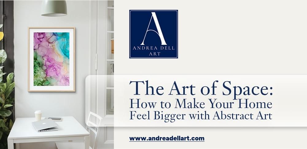 How to make your home feel bigger with abstract art How to make your home feel bigger with abstract art