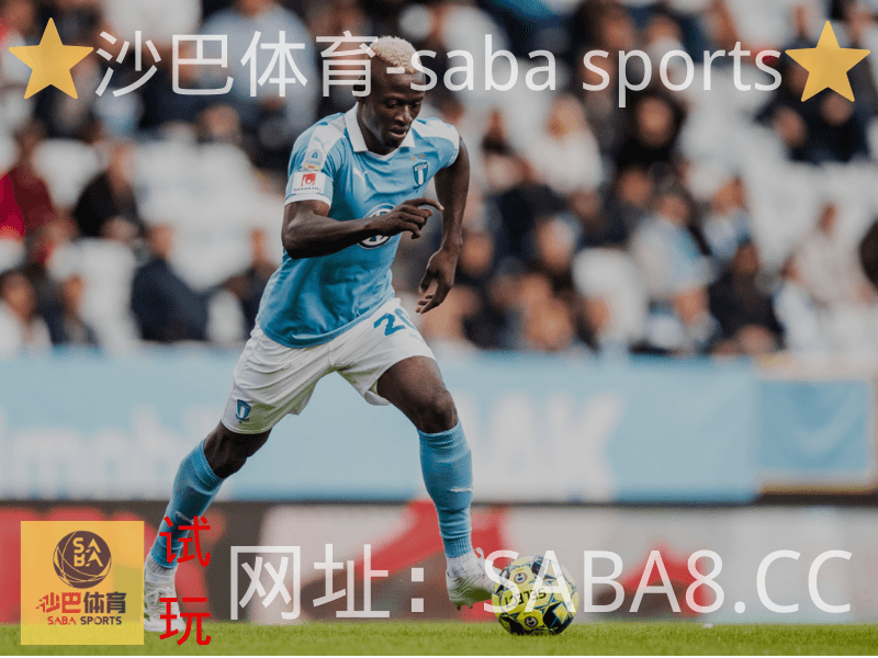 沙巴体育 沙巴体育官网 马尔默 沙巴体育 沙巴体育官网 马尔默