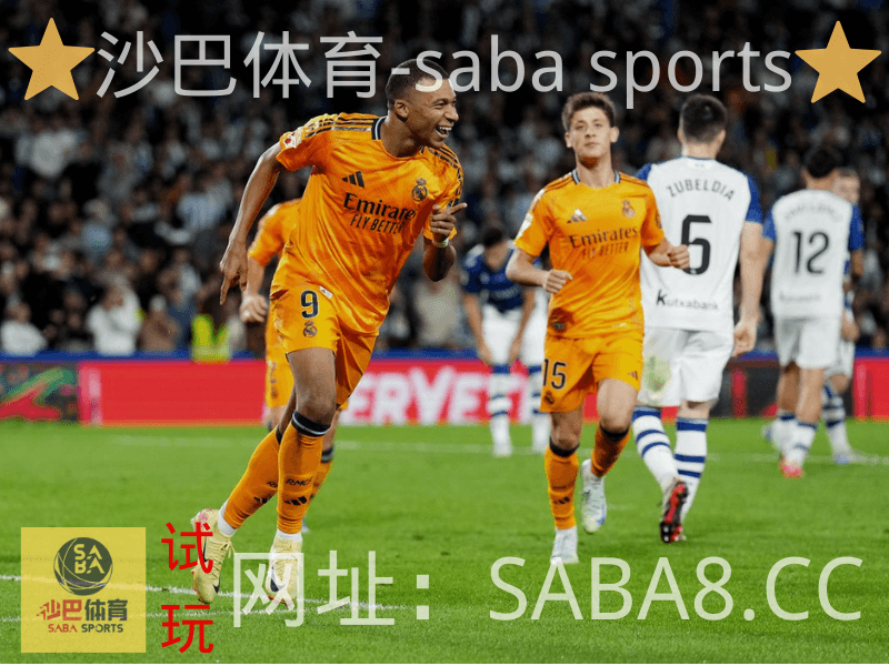 沙巴体育 沙巴体育官网 欧冠 皇家马德里 沙巴体育 沙巴体育官网 欧冠 皇家马德里