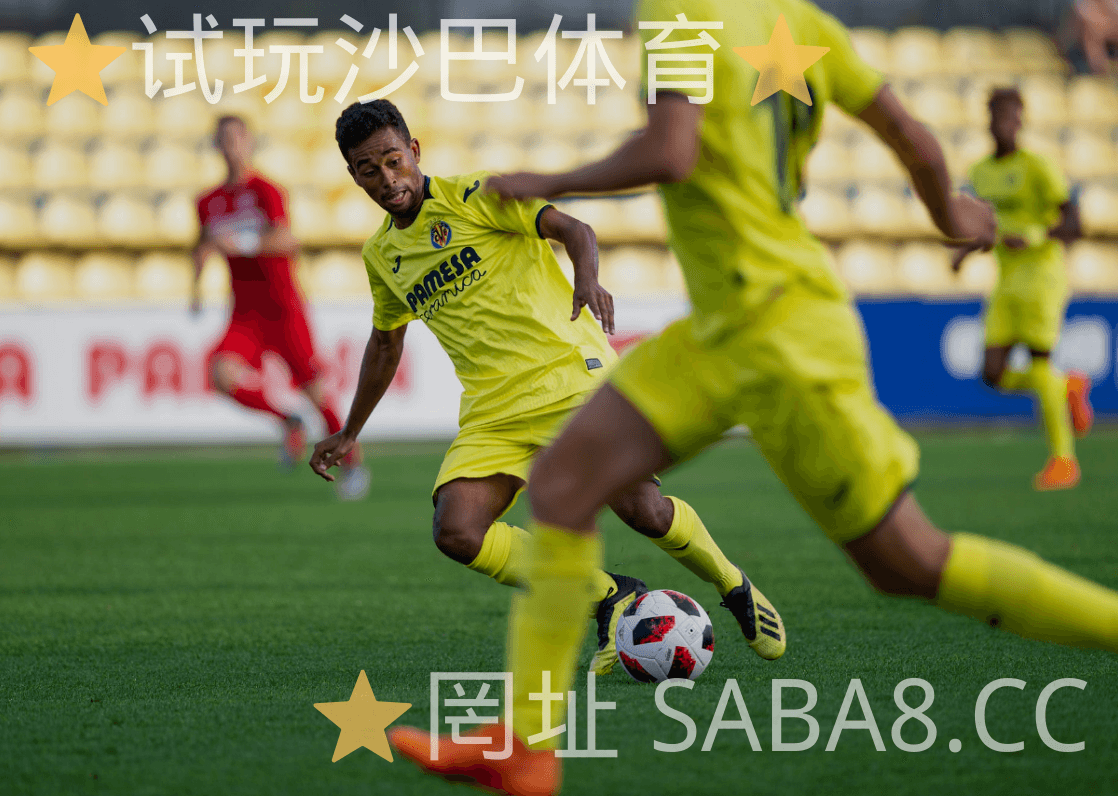 沙巴体育 沙巴体育官网 西甲 塞维利亚 比利亚雷亚尔 足球推荐 沙巴体育 沙巴体育官网 西甲 塞维利亚 比利亚雷亚尔 足球推荐