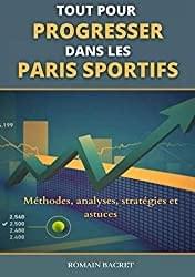 Couverture du livre Tout pour progresser dans les paris sportifs Couverture du livre Tout pour progresser dans les paris sportifs