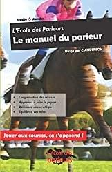 Couverture du livre Le manuel du parieur Couverture du livre Le manuel du parieur