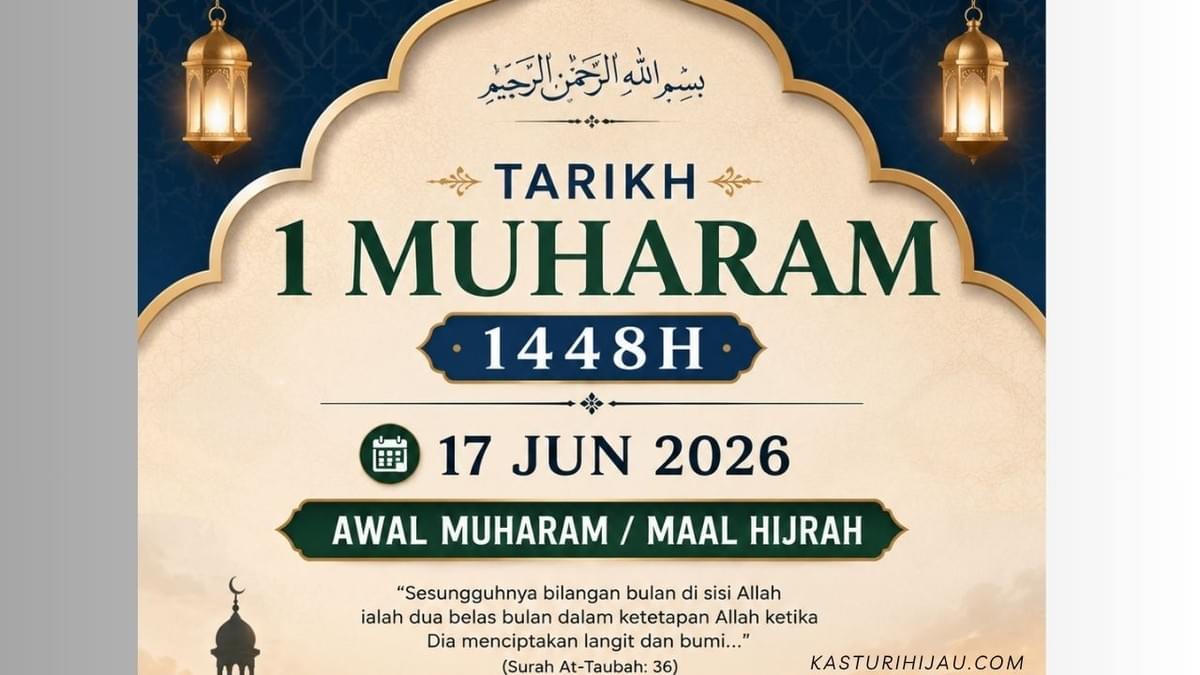Awal Muharram 1448H/2026 dan Keutamaan Puasa Bulan Muharram dalam Islam Awal Muharram 1448H/2026 dan Keutamaan Puasa Bulan Muharram dalam Islam