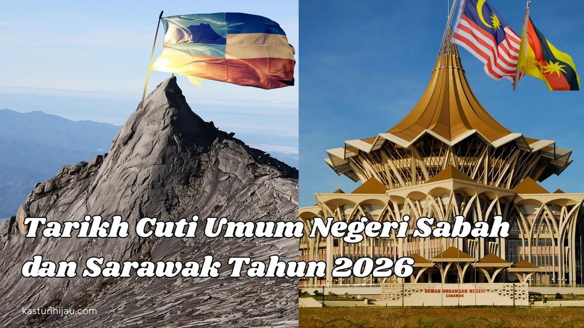 Tarikh Cuti Umum Negeri Sabah dan Sarawak Tahun 2026 Tarikh Cuti Umum Negeri Sabah dan Sarawak Tahun 2026