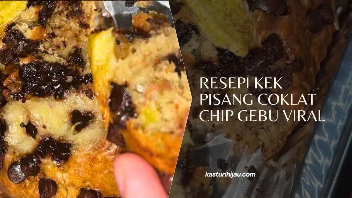 Resepi Kek Pisang Coklat Chip Gebu Viral Resepi Kek Pisang Coklat Chip Gebu Viral