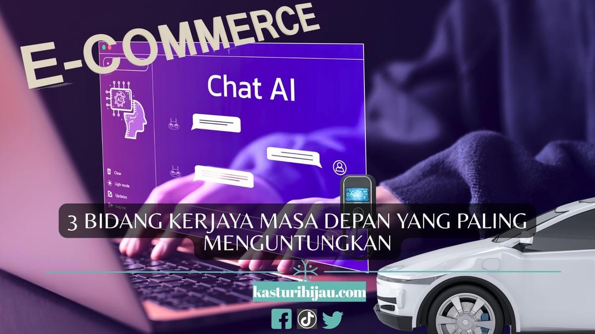 3 Bidang Kerjaya Masa Depan yang Paling Menguntungkan 3 Bidang Kerjaya Masa Depan yang Paling Menguntungkan