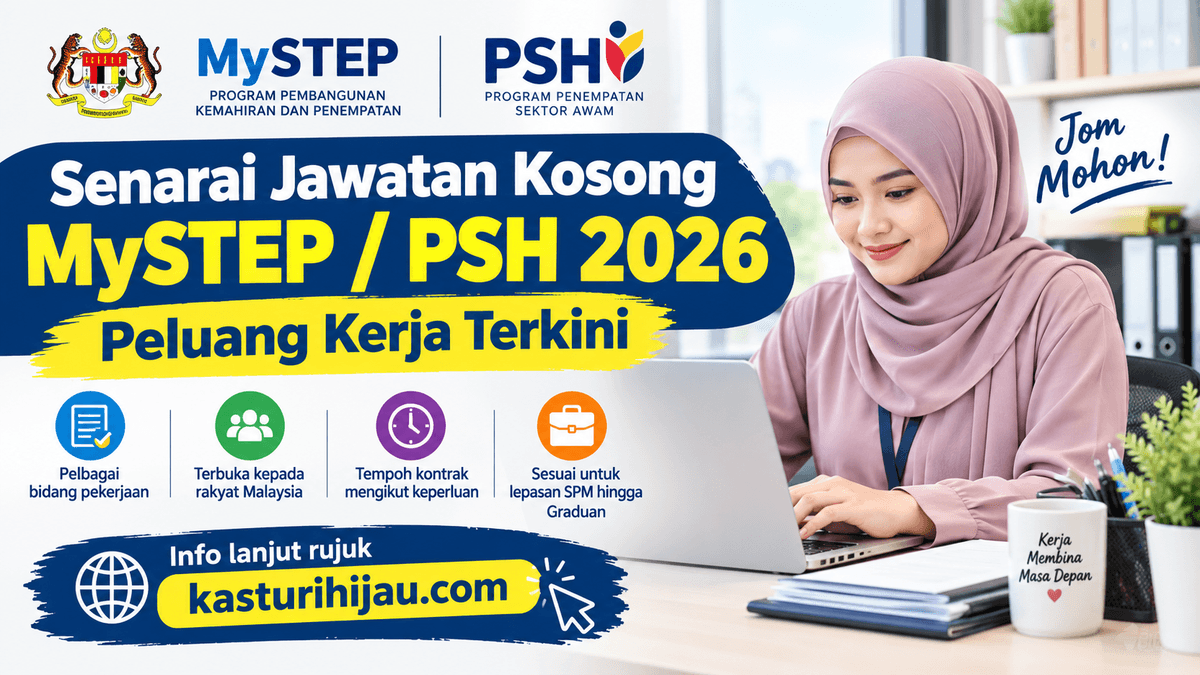 Senarai Jawatan Kosong MySTEP / PSH 2026: Peluang Kerja Terkini Senarai Jawatan Kosong MySTEP / PSH 2026: Peluang Kerja Terkini