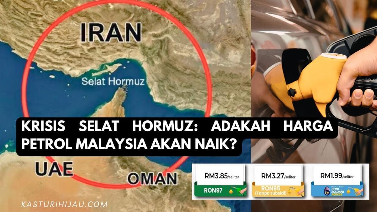 Krisis Selat Hormuz: Adakah Harga Petrol Malaysia Akan Naik? Krisis Selat Hormuz: Adakah Harga Petrol Malaysia Akan Naik?