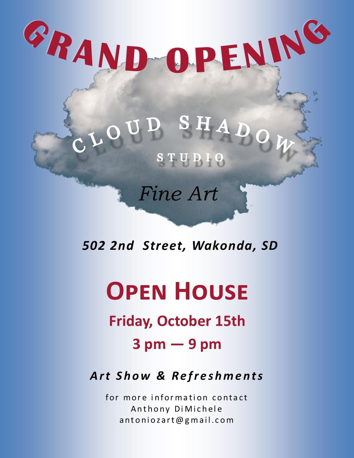 CLOUD SHADOW STUDIO, Wakonda, SD - GRAND OPENING and Open House CLOUD SHADOW STUDIO, Wakonda, SD - GRAND OPENING and Open House