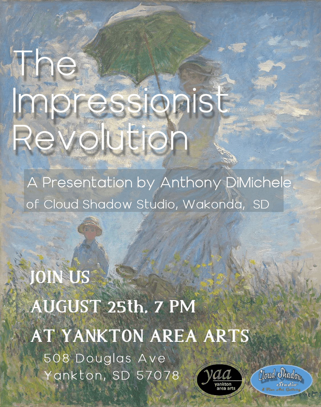 THE IMPRESSIONIST REVOLUTION - presentation by ANTHONY DiMICHELE at Yankton Area Arts THE IMPRESSIONIST REVOLUTION - presentation by ANTHONY DiMICHELE at Yankton Area Arts