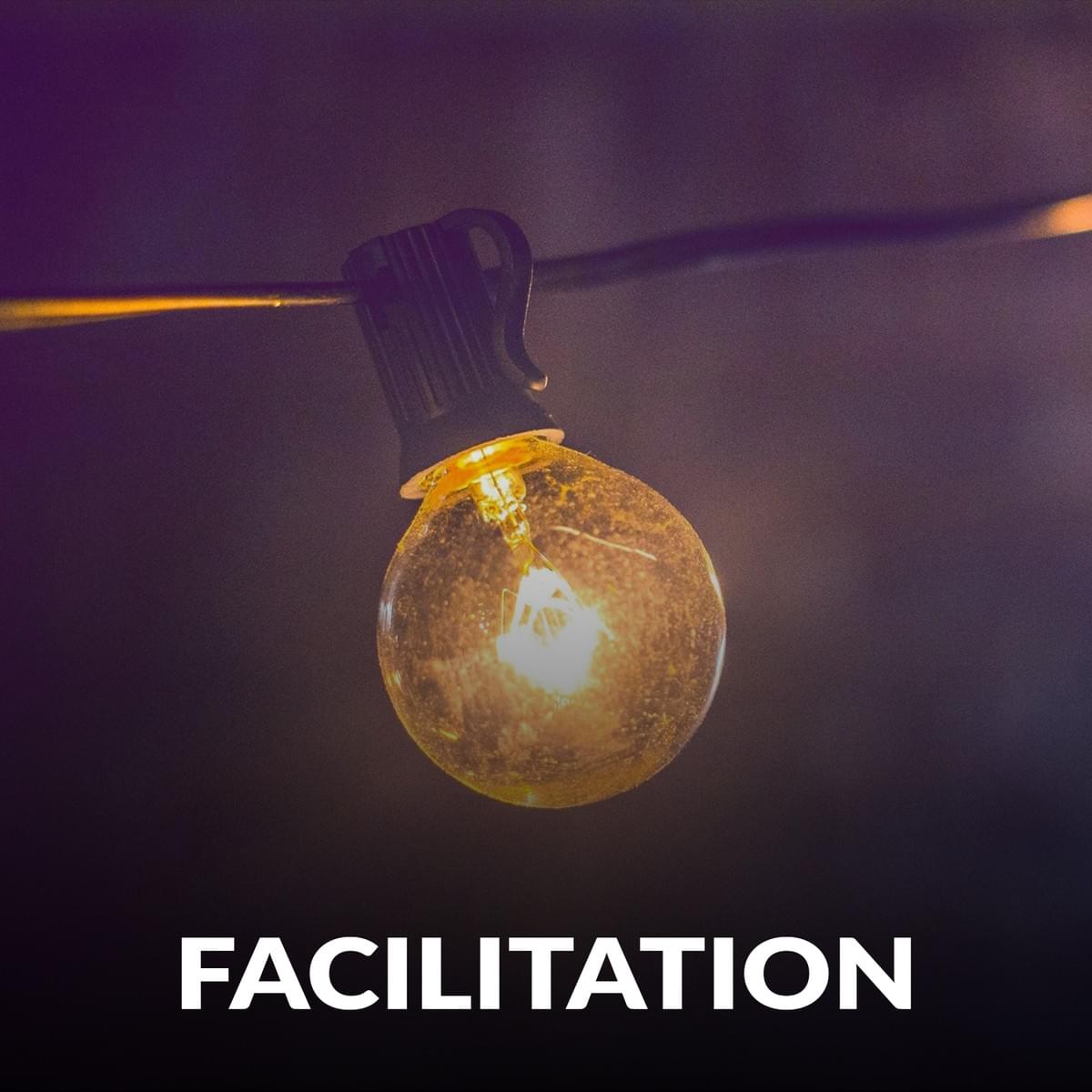 FACILITATION FACILITATION