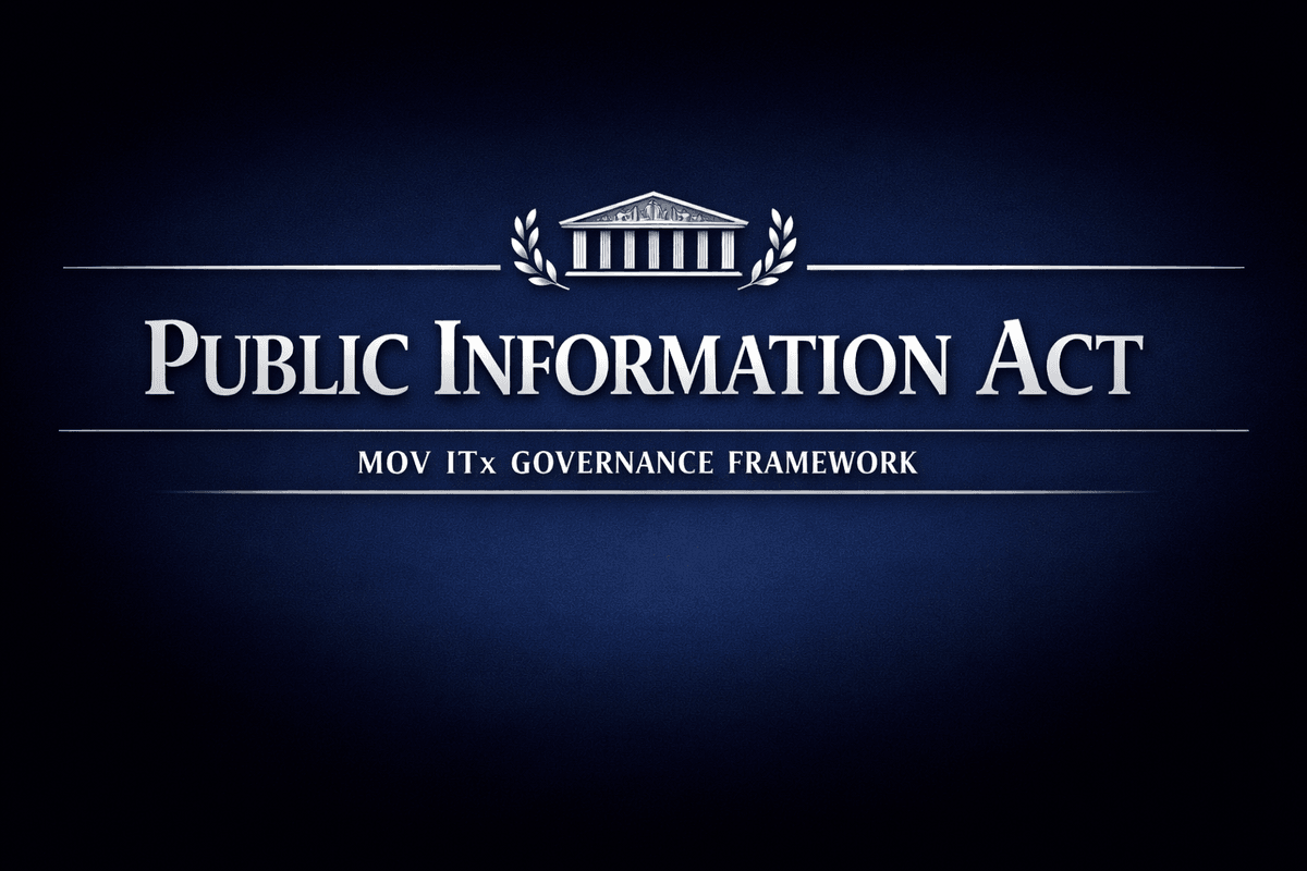 Public Information Act header: Navy blue banner with silver serif title “Public Information Act,” classical building emblem, and MOV ITx Governance Framework subtitle. Public Information Act header: Navy blue banner with silver serif title “Public Information Act,” classical building emblem, and MOV ITx Governance Framework subtitle.