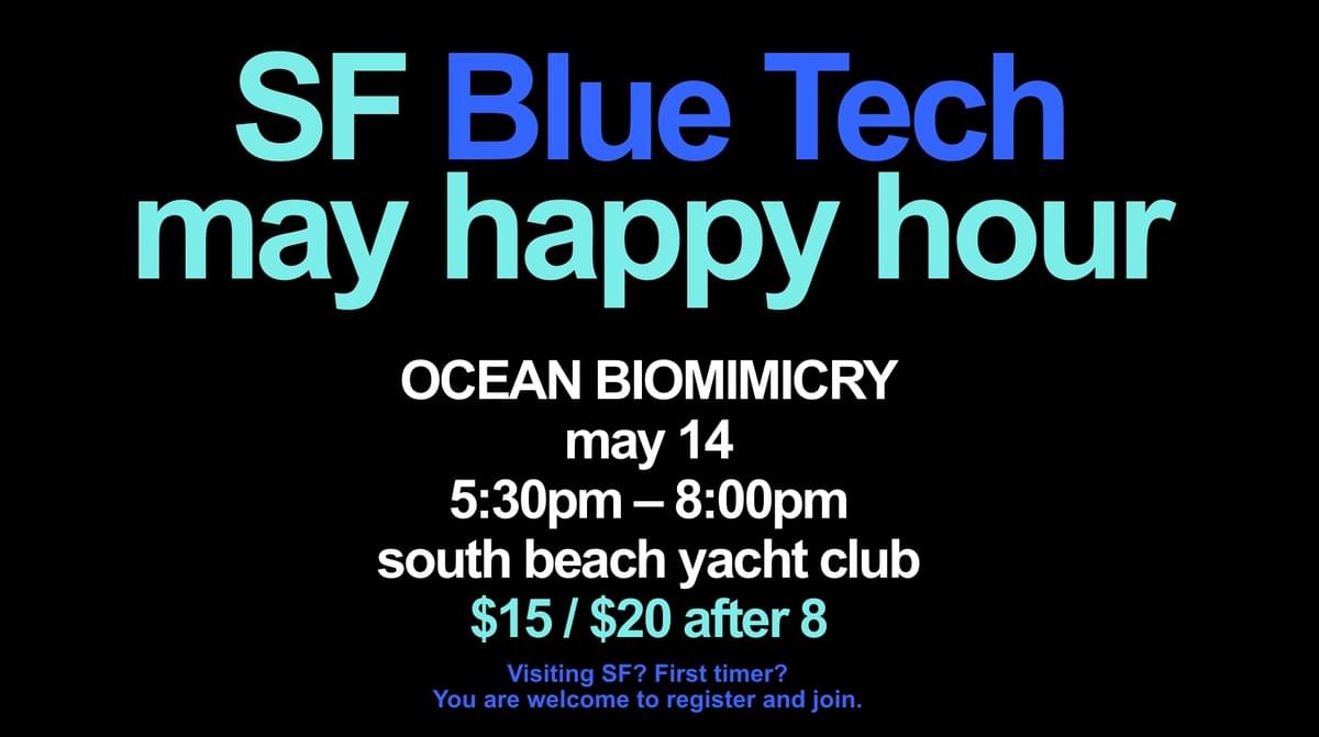 May 14: SF Blue Tech Happy Hour May 14: SF Blue Tech Happy Hour