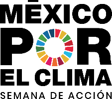 Mexico Climate Action Week Mexico Climate Action Week