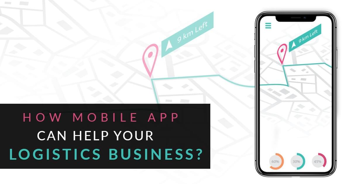 Mobile App for Logistic Business Mobile App for Logistic Business
