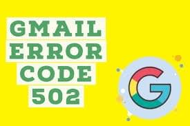 Solve Gmail error 502 Solve Gmail error 502