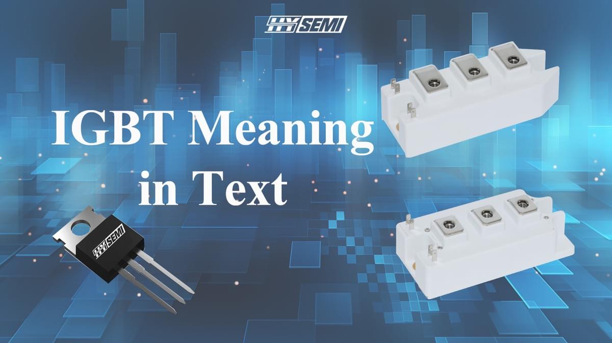 IGBT discretes's TO247 package and IGBT module IGBT discretes's TO247 package and IGBT module