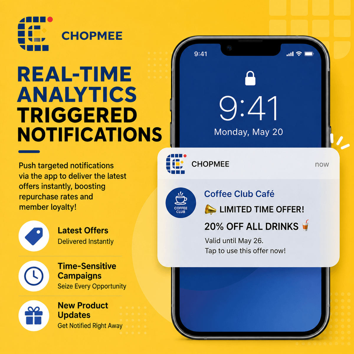 ChopMee's smart membership app enables businesses to send real-time push notifications directly to customers. Promote limited-time offers, product updates, rewards, and marketing campaigns instantly to increase customer engagement, retention, repeat purchases, and loyalty. Ideal for restaurants, cafés, beauty salons, retail stores, and small businesses looking to grow customer relationships through digital membership marketing. ChopMee's smart membership app enables businesses to send real-time push notifications directly to customers. Promote limited-time offers, product updates, rewards, and marketing campaigns instantly to increase customer engagement, retention, repeat purchases, and loyalty. Ideal for restaurants, cafés, beauty salons, retail stores, and small businesses looking to grow customer relationships through digital membership marketing.