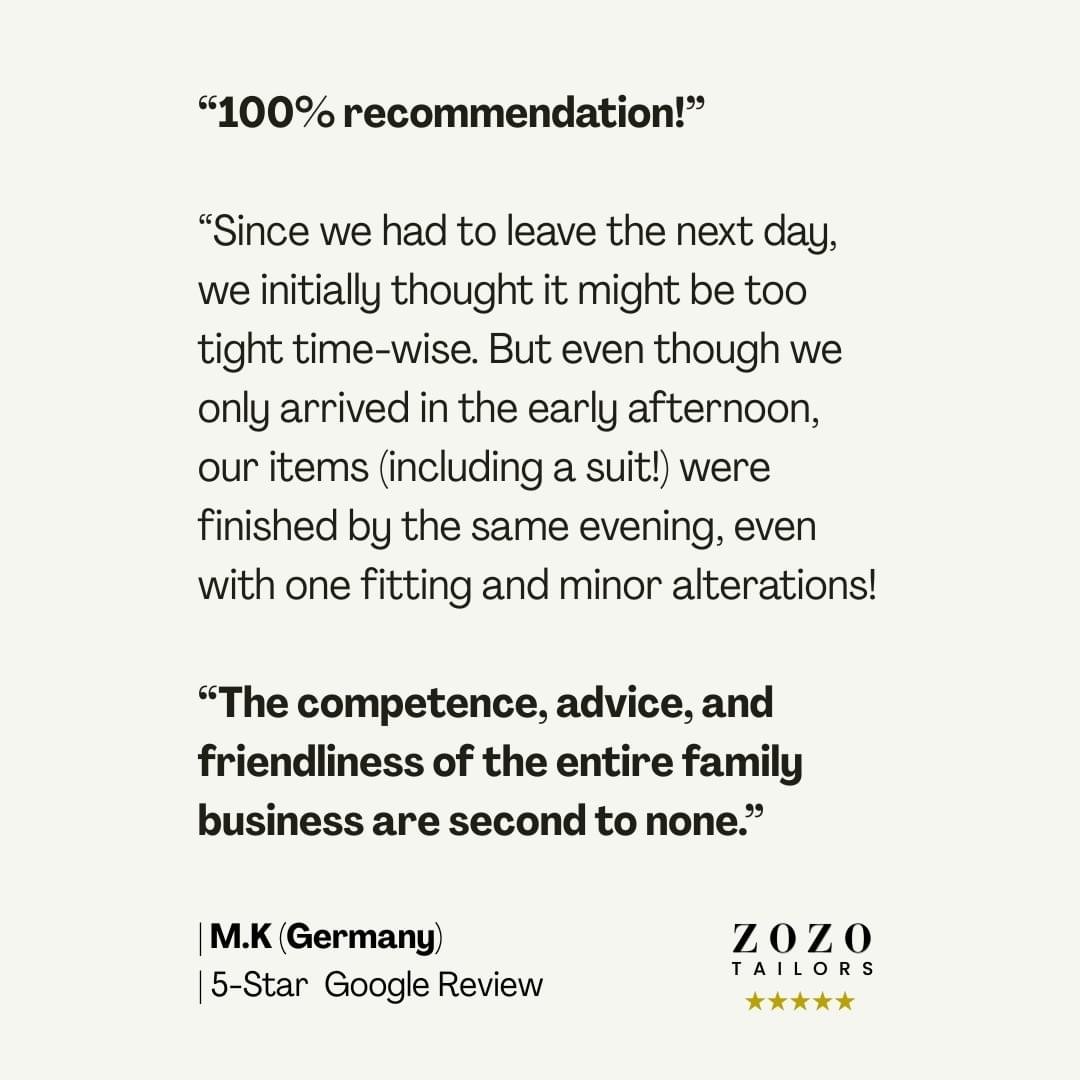 ZoZo Tailors Featured Review: The competence, advice, and friendliness of the entire family business are second to none. (M. K.) ZoZo Tailors Featured Review: The competence, advice, and friendliness of the entire family business are second to none. (M. K.)