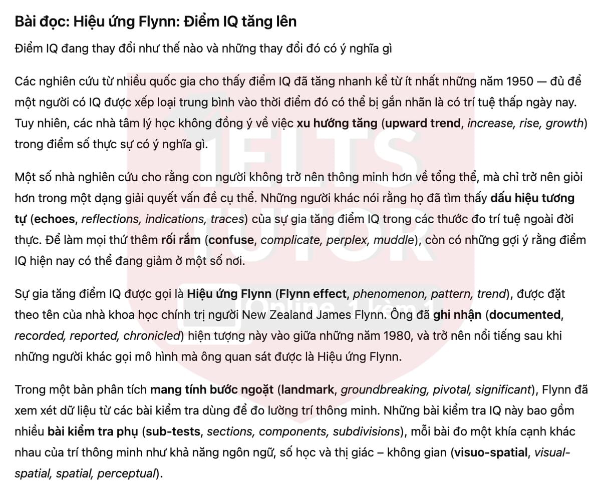 🔥The Flynn Effect: Rising IQ Scores Answers with location - Đề luyện tập IELTS READING- Làm bài online format computer-based, kèm đáp án, dịch & giải thích từ vựng - cấu trúc ngữ pháp khó 🔥The Flynn Effect: Rising IQ Scores Answers with location - Đề luyện tập IELTS READING- Làm bài online format computer-based, kèm đáp án, dịch & giải thích từ vựng - cấu trúc ngữ pháp khó