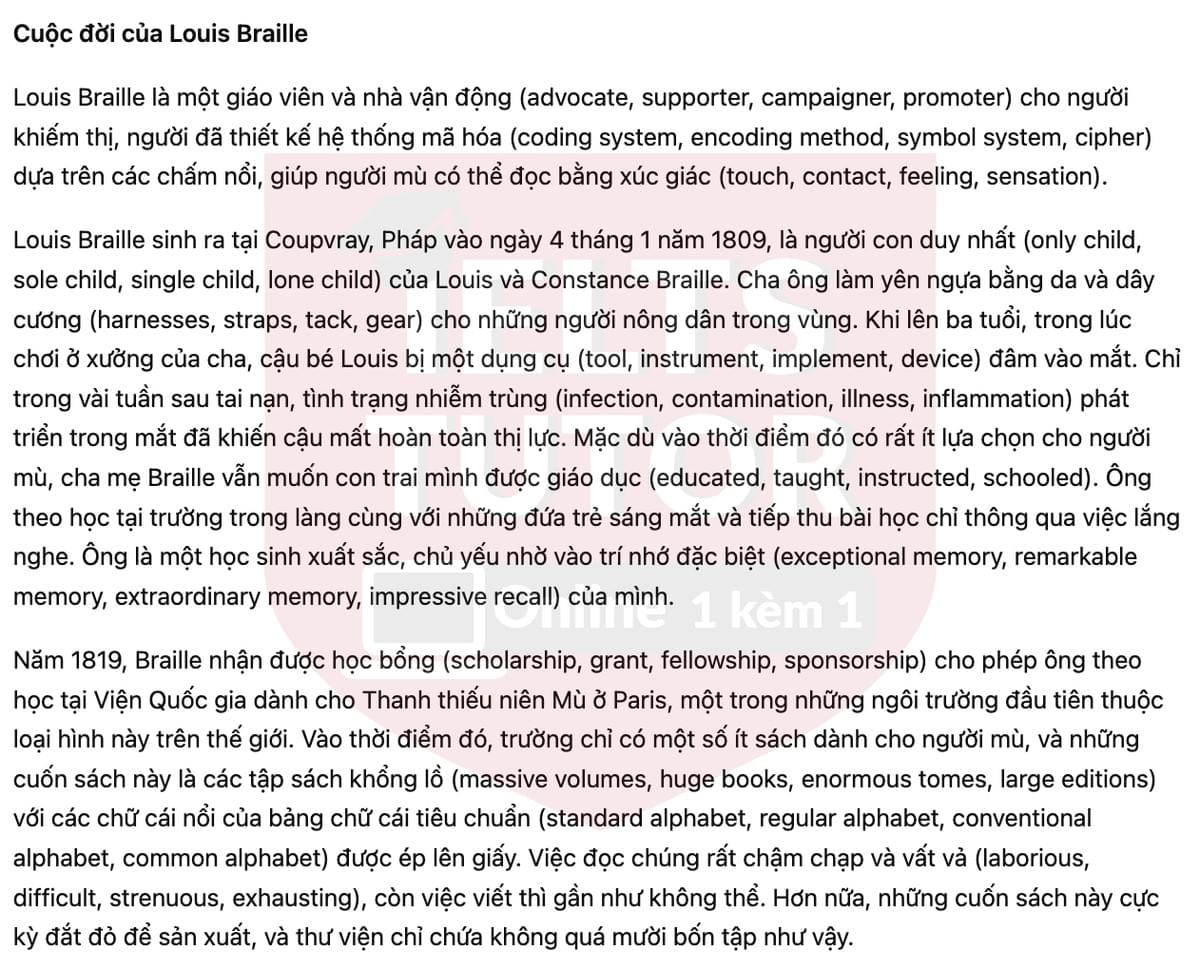 🔥The Life of Louis Braille Answers with location - Đề luyện tập IELTS READING- Làm bài online format computer-based, kèm đáp án, dịch & giải thích từ vựng - cấu trúc ngữ pháp khó 🔥The Life of Louis Braille Answers with location - Đề luyện tập IELTS READING- Làm bài online format computer-based, kèm đáp án, dịch & giải thích từ vựng - cấu trúc ngữ pháp khó