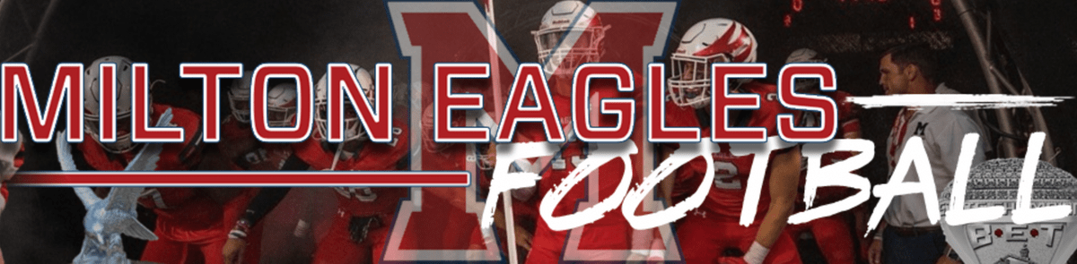 Milton High School Football Milton High School Football